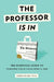 The Professor Is In