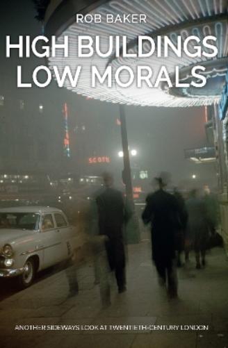 High Buildings, Low Morals