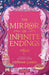 The Mirror of Infinite Endings