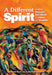 A Different Spirit