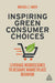 Inspiring Green Consumer Choices