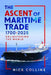 The Ascent of Maritime Trade 1700-2025