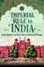 Imperial Rule in India