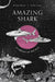 Amazing Shark