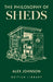 The Philosophy of Sheds