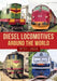 Diesel Locomotives Around the World