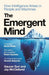 The Emergent Mind