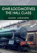 GWR Locomotives: The Hall Class