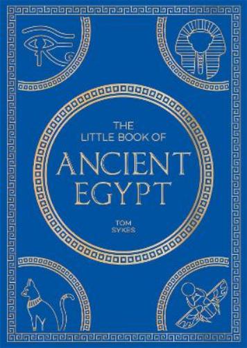 The Little Book of Ancient Egypt