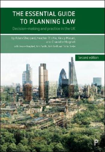 The Essential Guide to Planning Law (Second Edition)