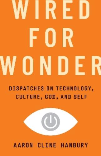 Wired for Wonder