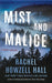 Mist and Malice