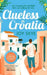 Clueless in Croatia