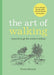 The Art of Walking