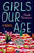 Girls Our Age