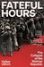 Fateful Hours