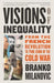 Visions of Inequality