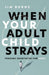 When Your Adult Child Strays