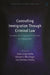 Controlling Immigration Through Criminal Law