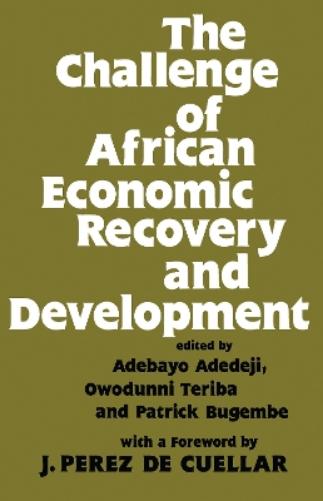 The Challenge of African Economic Recovery and Development