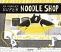 Mr Noodle's Super Noodle Shop