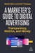 A Marketer's Guide to Digital Advertising