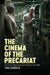 The Cinema of the Precariat