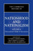 The Cambridge History of Nationhood and Nationalism: Volume 2, Nationalism's Fields of Interaction