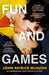 Fun and Games