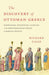 The Discovery of Ottoman Greece