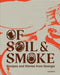 Of Soil & Smoke