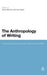 The Anthropology of Writing