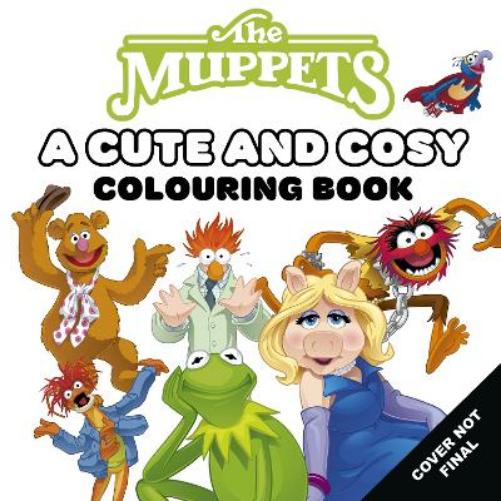 Disney The Muppets: A Cute and Cosy Colouring Book