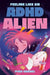 Feeling Like an ADHD Alien: A Graphic Novel