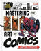 Marvel's Mastering the Art of Comics