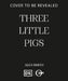 Three Little Pigs