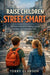 Raise Children Street-Smart