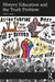 History Education and the Truth Problem