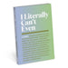 Knock Knock Literally Can’t Even Mini Inner Truth Journal (Pastel Version)