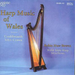 Harp Music Of Wales