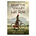 From the Valley We Rise