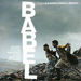 Babel - Music from and Inspired By the Motion Picture