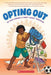 Opting Out