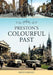 Preston's Colourful Past