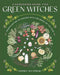 A Gardening Guide for Green Witches