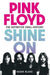 Pink Floyd: Shine on