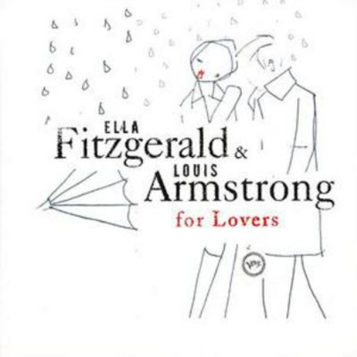 Ella Fitzgerald and Louis Armstrong for Lovers