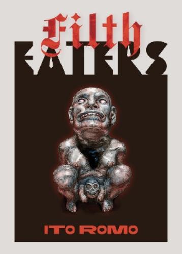 Filth Eaters