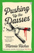 Pushing Up The Daisies