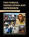The Purdue Rising Scholars Experience